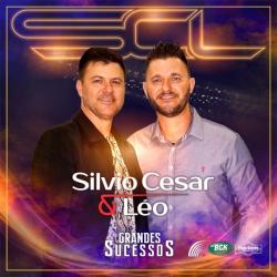 SILVIO CESAR & LEO - GRANDES SUCESSOS