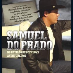 CD SAMUEL DO PRADO - NO BATIDÃO DOS COWBOYS AVENTUREIROS